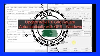 Automatically Update Grid Square in WSJTX with GPS [upl. by Colton]