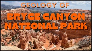 Geology of Bryce Canyon National Park Utah  Where an Ancient Great Lake Covered Utah [upl. by Clary]