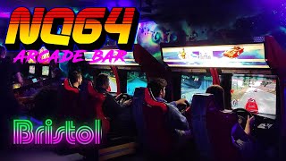 NQ64  Arcade Bar Bristol [upl. by Kurys]