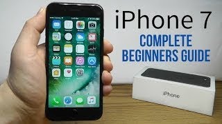 iPhone 7 – Complete Beginners Guide [upl. by Bevin]