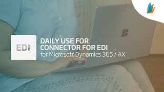 Dynamics 365  AX Connector for EDI Daily Use English  Inway Systems [upl. by Enreval720]