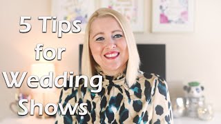 5 Tips for Wedding Shows [upl. by Essenaj]