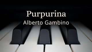 Purpurina  Alberto Gambino  Piano cover Partitura [upl. by Cis]