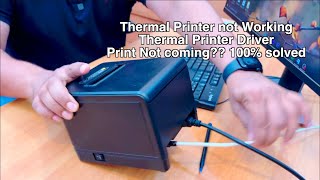 Thermal Printer not working  Thermal Printer Driver Print Not coming [upl. by Aislehc157]