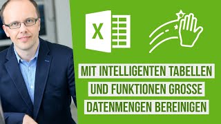 In wenigen Minuten große Datenmengen in Excel mit intelligenten Tabellen und Funktionen bereinigen [upl. by Eugnimod268]