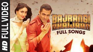 Bajrangi Bhaijaan FULL VIDEO Songs with Dialogues  Bhar Do Jholi Selfie Le Le Re Tu Chahiye Pritam [upl. by Combe]