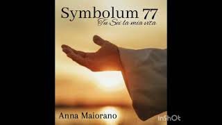 Symbolum 77  Anna Maiorano [upl. by Rape]