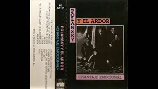 11  POLANSKY Y EL ARDOR  Azul 1983 [upl. by Aneel]