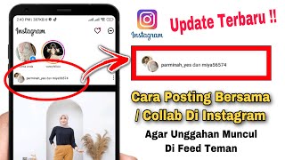 Cara Posting Bersama Di Instagram  Cara Collab Di Instagram [upl. by Drawets168]