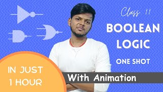 Boolean Logic in One Shot with Animation  Class 11  Computer Science  Rajnath Prasad [upl. by Nedac580]