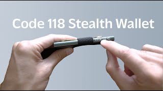 Code 118 Stealth Wallet A Minimalist Wallet [upl. by Idel]