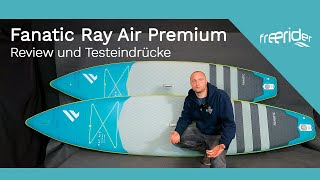 Fanatic Ray Air Premium 116 und 126  Review und Testeindrücke [upl. by Enelyw]