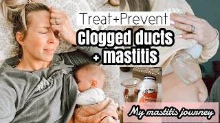 clogged ducts  mastitis how to treat and prevent  my mastitis journey [upl. by Laicram]