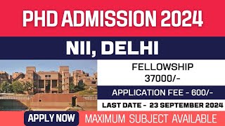 New PhD Admission 2024  National Institute of Immunology Delhi  NII Delhi  Fellowship  Apply [upl. by Imiaj998]