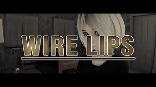 Wire Lips  Trailer [upl. by Lumbye]