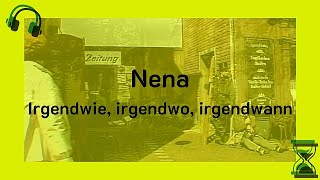 Nena  Irgendwie Irgendwo Irgendwann Video with lyrics [upl. by Lachish]