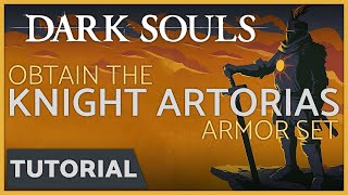 Dark Souls  How to get the Knight Artorias Armor Set DLC [upl. by Ajar]