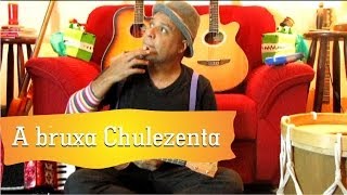 Historinha musical A bruxa Chulezenta  Turminha do Tio Marcelo [upl. by Boarer]