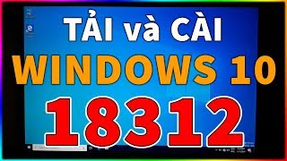 Tải và cài WIN 10 18312 Link tải dưới mô tả video nhé [upl. by Adnalohs]