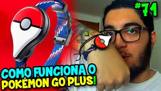 POKÉMON GO 71  COMO FUNCIONA O POKÉMON GO PLUS   Unboxing e Review [upl. by Jannel538]