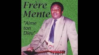 Frère Mente  Album Aime Ton Dieu 1987 [upl. by Rednaxela338]