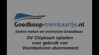 OV Chipkaart Opladen met Voordeeluren Abonnement [upl. by Varipapa]