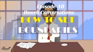 BOUNDARIES CHANGED MY LIFE FOREVER HERE’S WHY How to set boundaries Conversations ep10 [upl. by Noryahs]