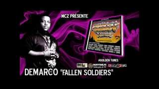 Demarco  Fallen Soldiers  MCZ Dubplates Mixtape Golden Tunes [upl. by Eicnahc]