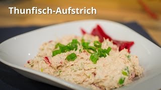 ThunfischAufstrich Rezept  FETTKAMPF [upl. by Niwhsa]