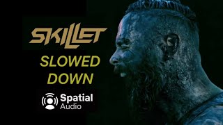 Undefeated SLOWED by Skillet [upl. by Loydie654]