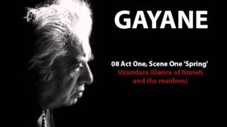 Aram Khachaturyan  Gayane  08 Act One Scene One Spring  Uzundara [upl. by Nyltiac844]