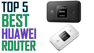 Top 5 Best Huawei Router in 2021  Best Huawei Router You Can Buy [upl. by Garbers]