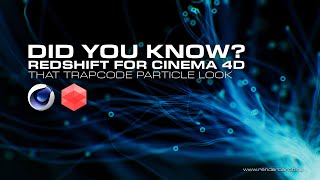 Did You Know Redshift for Cinema 4D That Trapcode Particle Look [upl. by Goraud]