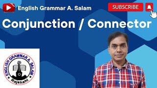 Conjunction  Connector Conjunction  The easy way of learning Conjunction with A Salam [upl. by Donavon]