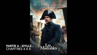 Livre audio  Les Misérables  Partie 4 Idylle  Chapitres 4 à 7 [upl. by Eisenstark]