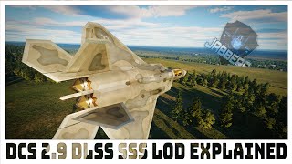 DCS 29  DLSS SSS LOD  New Settings Explained [upl. by Goldner]