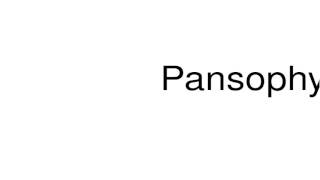 How to pronounce Pansophy [upl. by Strader949]