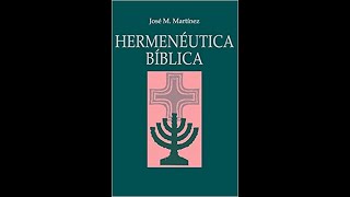 ¡Cápsulas 💊 de Teología quotHermenéutica Bíblicaquot José M Martínez Editorial CLIE [upl. by Eylloh]