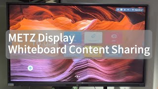 【METZ Display】How to Share the Whiteboard Content [upl. by Yv349]