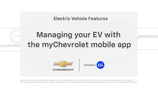 How to Manage Your EV with MyChevrolet Mobile App  Chevrolet [upl. by Joey406]