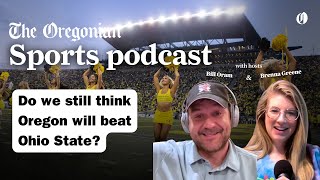 Oregonian Sports Do we still think Oregon will beat Ohio State [upl. by Annnora]