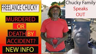 Freelance Chucky Murdered or Death by Accident Chuck Family Tells What Happened [upl. by Shinberg]