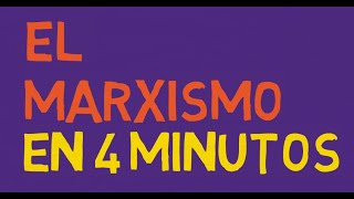 ¿QUE ES EL MARXISMO en 4 minutos [upl. by Odrareg558]