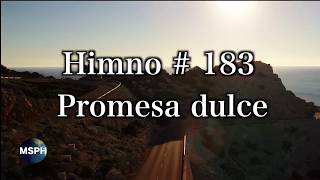 HA62  Himno 183  Promesa dulce [upl. by Nhguavad411]