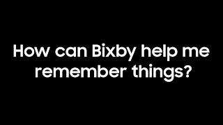 Bixby Setting Reminders [upl. by Hsirrap]