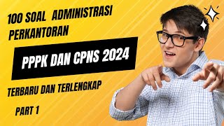 BOCORAN SOAL PPPK DAN CPNS PENGADMNISTRASI PERKANTORAN 2024 SUKSES JADI ASN [upl. by Nyrroc]