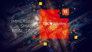 TIBCO Spotfire 11  Immersive Smart Realtime [upl. by Holds9]