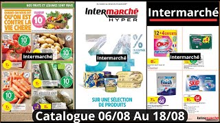 Nouveau Catalogue Intermarché De La Semaine du 0608 Au 180824 Catalogue Promo Intermarché [upl. by Berenice]