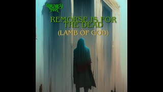 Wesley Fox  Remorse Is For The Dead Lamb Of God Cover [upl. by Autry551]