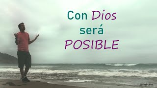 Oracion al Dios de lo imposible [upl. by Meluhs498]